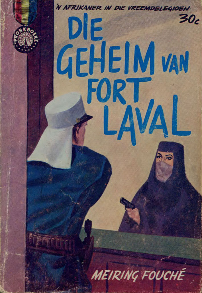 Die geheim van Fort Laval - Meiring Fouche (1963)